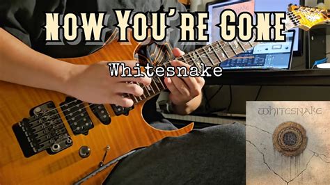 Whitesnake Now Youre Gone Guitar Solo Cover YouTube