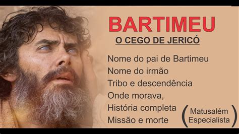 ESTUDO SOBRE O CEGO DE JERICÓ A HISTÓRIA DE BARTIMEU 2º VÍDEO