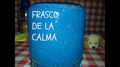 DIY FRASCO DE LA CALMA RELAJANTE María Montessori YouTube