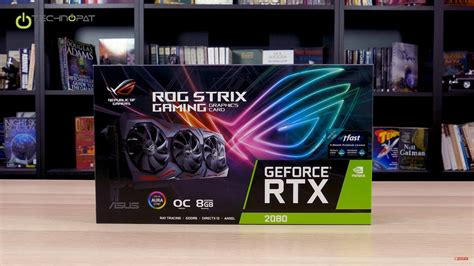 Asus Rog Strix Rtx 2080 Oc Edition Özellikleri Technopat