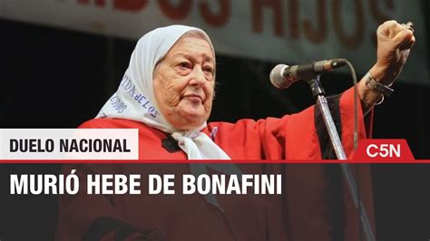 A Los A Os Falleci Hebe De Bonafini Fundadora De Madres De Plaza