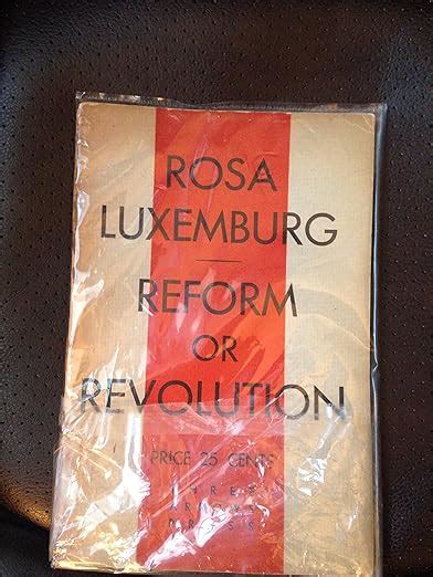 Reform Or Revolution And Other Writings Dover Books On History