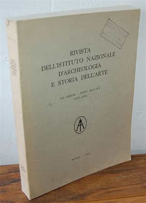 RIVISTA DELL ISTITUTO NAZIONALE D ARCHEOLOGIA E STORIA DELL ARTE III