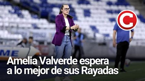 Rayadas Espera Amelia Valverde A Lo Mejor De Sus Pupilas YouTube