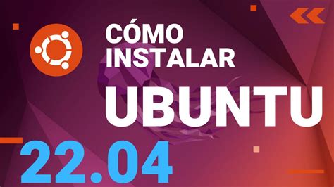 Cómo instalar UBUNTU 22 04 PASO a PASO desde cero TUTORIAL YouTube