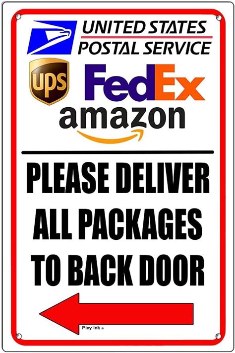 Amazon Please Deliver All Packages To Back Door Arrow Left Sign