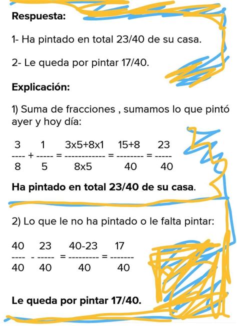 un hombre pinto ayer los 3 8 de su casa y esta mañana la quinta parte