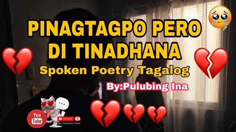 Pinagtagpo Pero Di Tinadhanaspoken Poetry Tagalogpulubing Ina Youtube