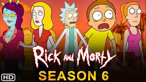 Rick And Morty Season 6 Release Date And How To Watch