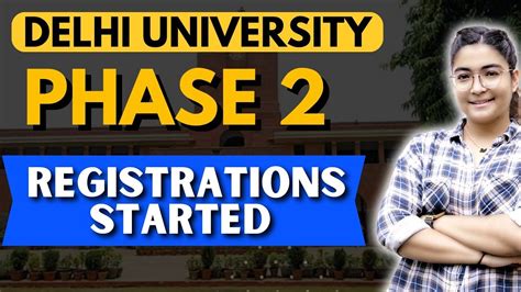 Delhi University Phase 2 Registrations Started 🔥 Last Date To Register