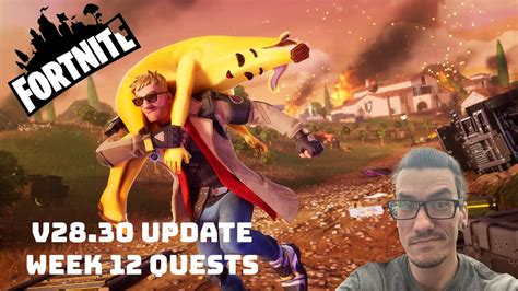 Fortnite V28 30 Update And Week 12 Quests Chapter 5 Season 1 Fortnite