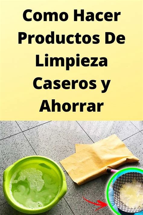 Como Hacer Productos De Limpieza Caseros Y Ahorrar Artofit