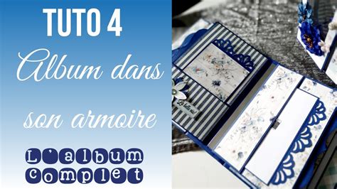 TUTO ALBUM COMPLET SUPER FACILE Album Dans Son Armoire Photos 13