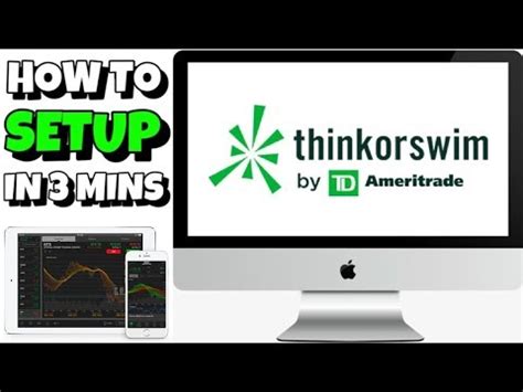 How To Set Up TD AMERITRADE ThinkOrSwim TOS IN 3 MINS YouTube