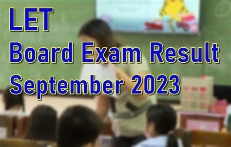 Let Board Exam Result September 2023 Philnews