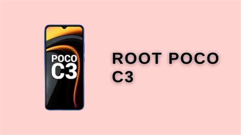 How To Root Poco C3? » 3 Easy Methods