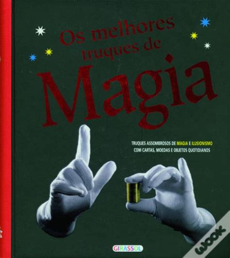 Os Melhores Truques De Magia Livro WOOK