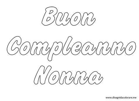 Buon Compleanno Nonna Disegni Da Colorare