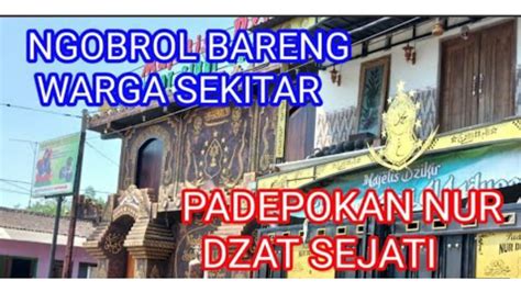 Kondisi Terkini Di Padepokan Nur Zat Sejati Gus Samsudin Youtube