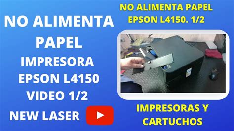 Epson L Error De Papel No Alimenta No Imprime Falla Alimentacion