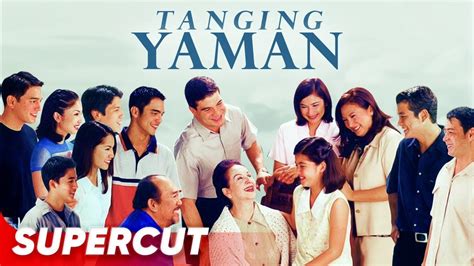 Tanging Yaman Gloria Romero Dina Bonnevie Edu Manzano Johnny