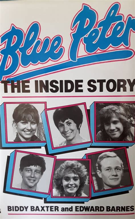 Blue Peter – The Inside Story by Biddy Baxter and Edward Barnes ...