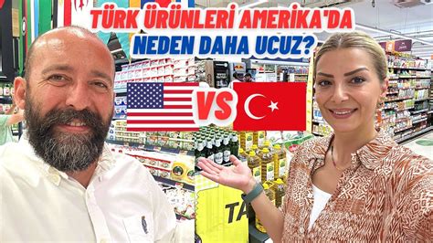 Türk Ürünleri Amerika da Daha Ucuza Satılıyor Amerika Market Fiyatları