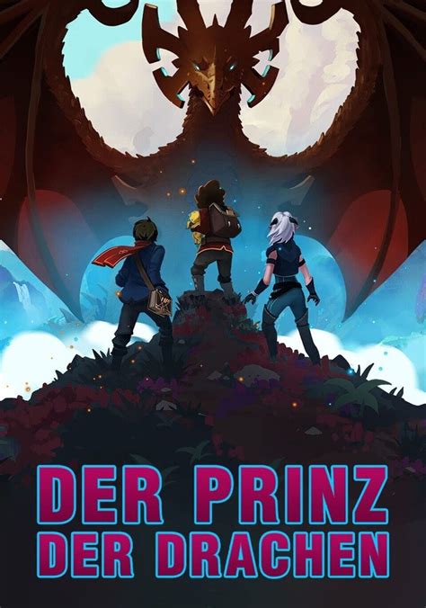 Der Prinz Der Drachen Serie Jetzt Online Stream Anschauen