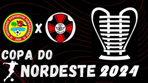 Ao Vivo Juazeirense X Moto Clube Copa Do Nordeste 2024 NarraÇÃo