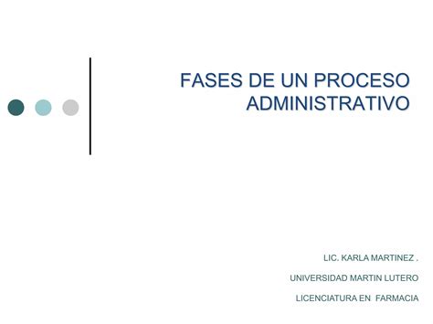 Fases De Un Proceso Administrativo Ppt