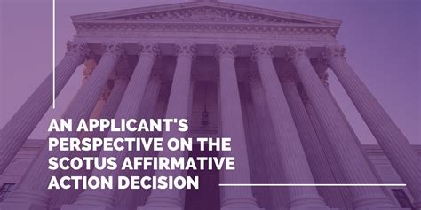 An Applicant S Perspective On The SCOTUS Affirmative Action Decision