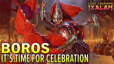 Boros Celebration Mythic Gameplay Lost Caverns Of Ixalan Standard