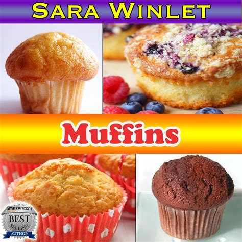 The Blissful Plate: Muffins (Sweet and Savory Muffin Recipes, Butter Spreads)