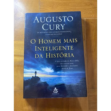 Livro O Homem Mais Inteligente Da Historia Augusto Cury Shopee Brasil