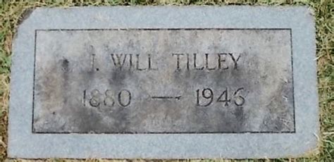 Joel William Tilley M Morial Find A Grave