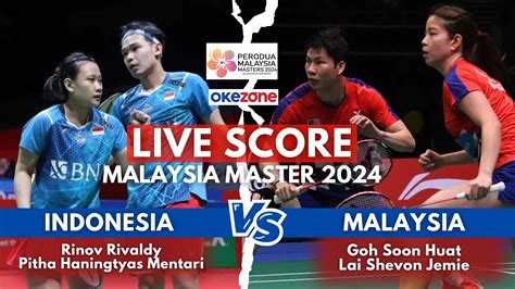 Live Score Final Malaysia Masters 2024 Rinov Pitha Vs Goh Soon Huat