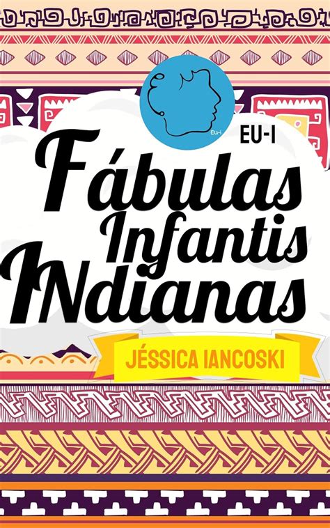 F Bulas Infantis Indianas Historinhas Ebook Iancoski J Ssica