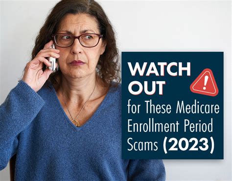 Watch Out For These Medicare Enrollment Period Scams 2023