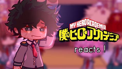 Mha Bnha Reacts To Future Deku Clickbait Title Fr ☠️ Gcrv Bkdk Izoc Youtube