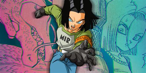 The Dragon Ball Z Manga Hinted at Android 17's True Power