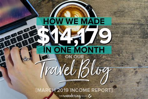 How We Made 14 179 In 1 Month On Our Travel Blog Income Report March 2019 Two Wandering Soles