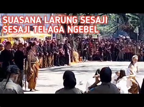 Suasana Larung Sesaji Di Telaga Ngebel Ponorogo YouTube