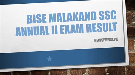 Bise Malakand Ssc Annual Ii Exam Result News Press