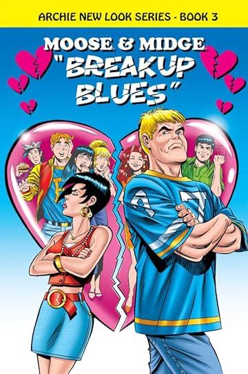 Archie New Look Series - Book 3: Moose & Midge Breakup Blues - Comics ...