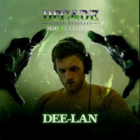 Stream Dee Lan Decade Of Early Hardcore 2024 180 245BPM Revisit