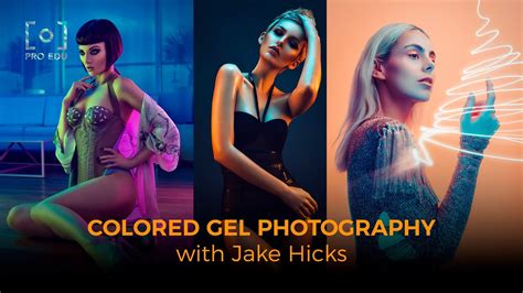 Mastering The Art Of Colored Gel Portraiture With Jake Hicks A Step By