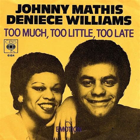 Johnny Mathis, Deniece Williams – Too Much, Too Little, Too Late (1978 ...