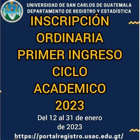 Calendario de inscripción presencial 2023 para primer ingreso en Usac