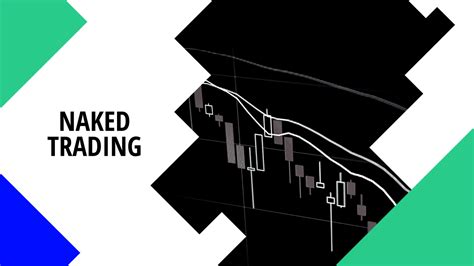 Naked Trading Ultimate Guide To Trade Naked Please Keep Your Clothes On