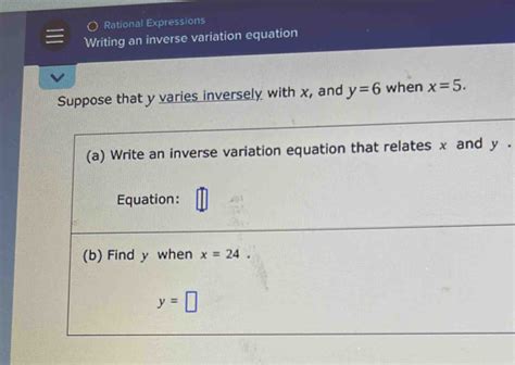 Solved Rational Expressions Writing An Inverse Variation Equation